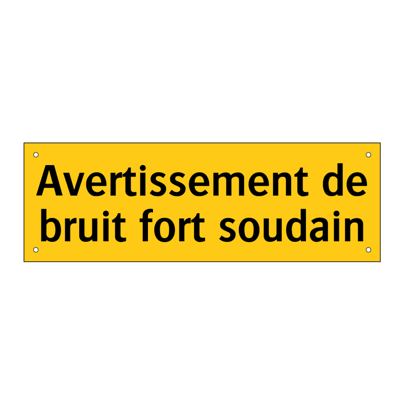 Avertissement de bruit fort soudain