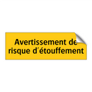 Avertissement de risque d'étouffement