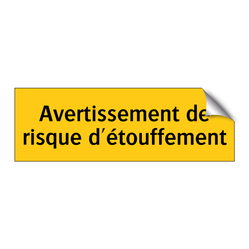 Avertissement de risque d'étouffement