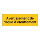 Avertissement de risque d'étouffement