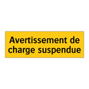 Avertissement de charge suspendue