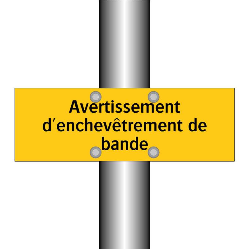 Avertissement d'enchevêtrement de bande