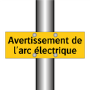 Avertissement de l'arc électrique