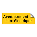 Avertissement de l'arc électrique