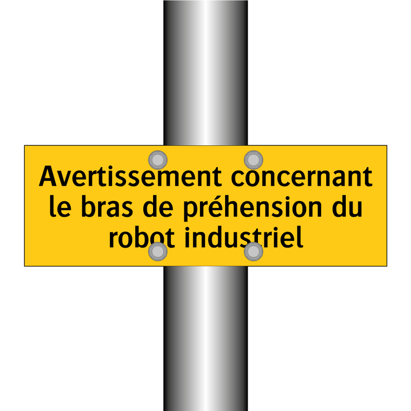 Avertissement concernant le bras de préhension du robot industriel