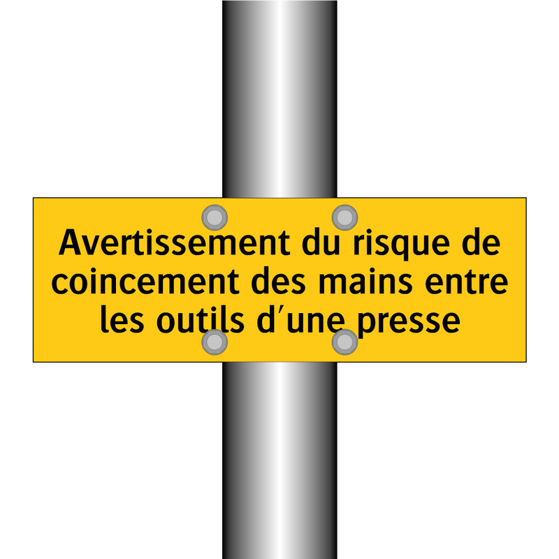 Avertissement du risque de coincement des mains entre les outils d'une presse