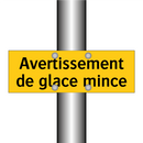 Avertissement de glace mince