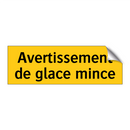 Avertissement de glace mince