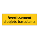 Avertissement d'objets basculants