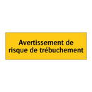 Avertissement de risque de trébuchement