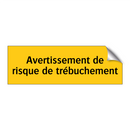 Avertissement de risque de trébuchement