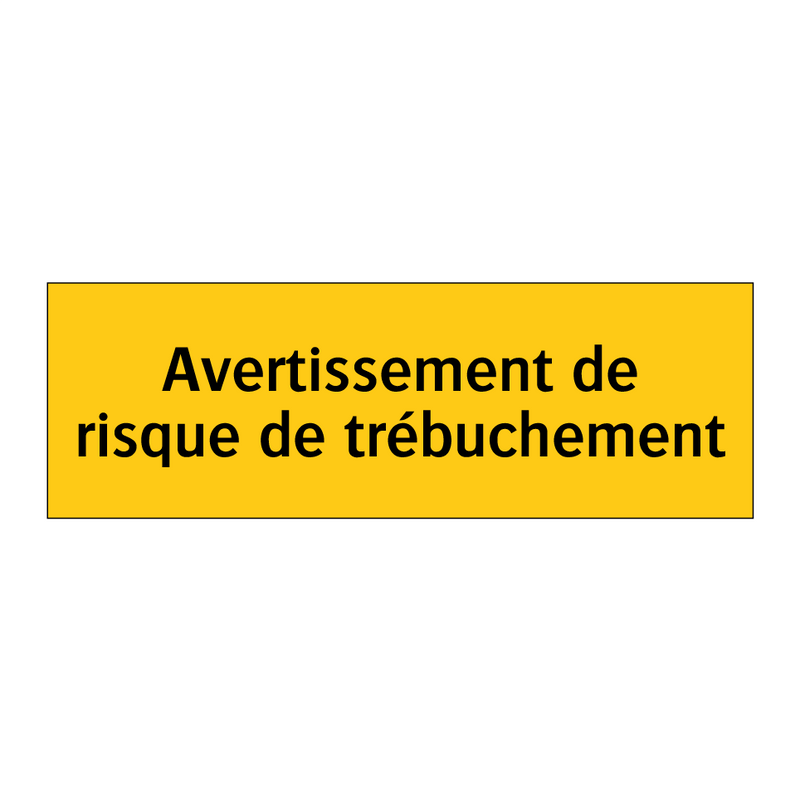 Avertissement de risque de trébuchement