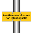 Avertissement d'entrée non intentionnelle
