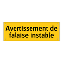 Avertissement de falaise instable