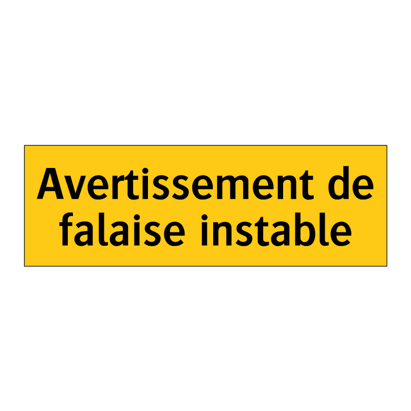 Avertissement de falaise instable