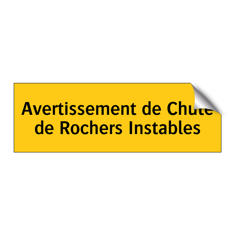 Avertissement de Chute de Rochers Instables