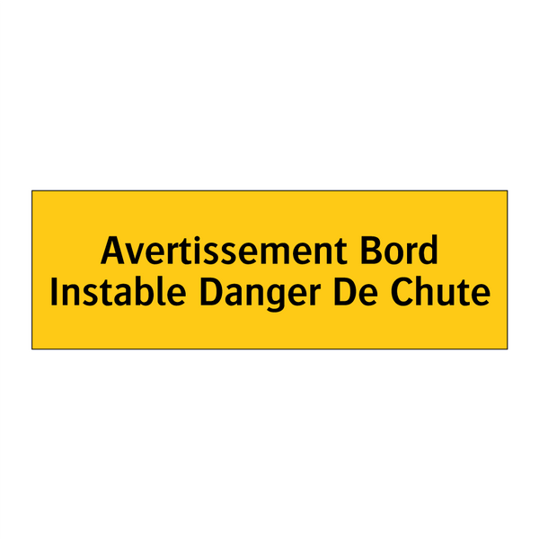 Avertissement Bord Instable Danger De Chute