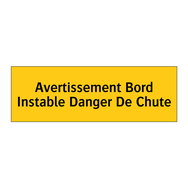 Avertissement Bord Instable Danger De Chute
