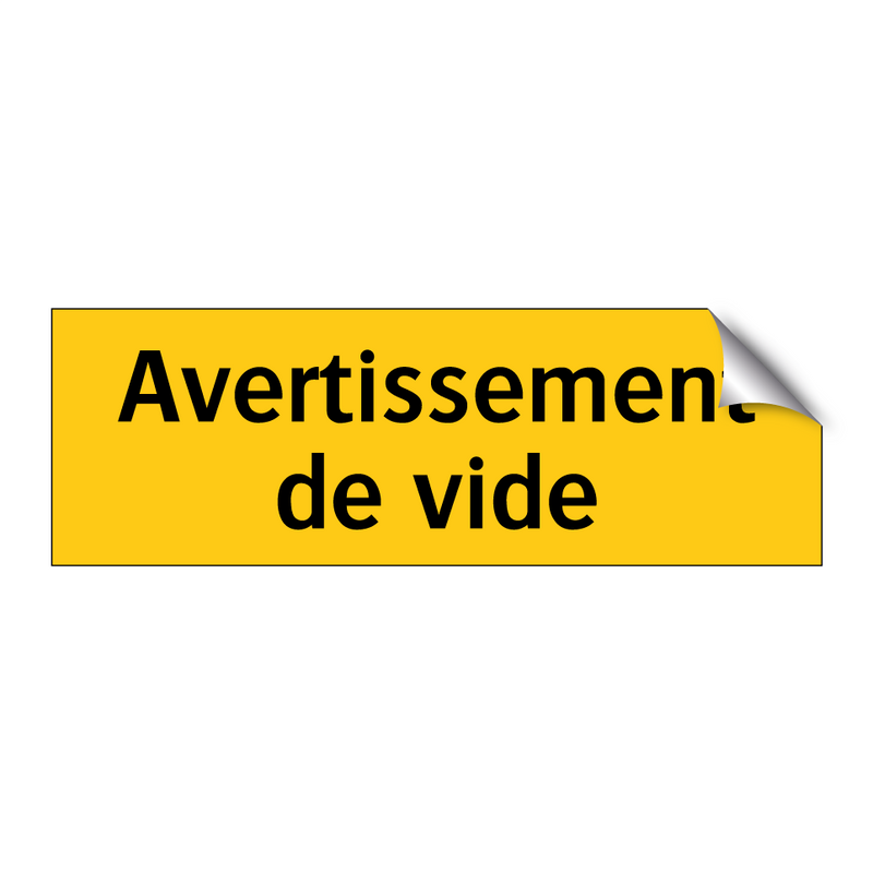 Avertissement de vide