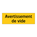 Avertissement de vide