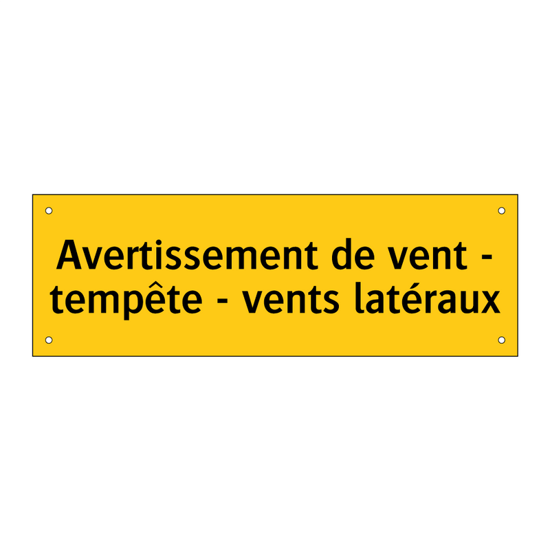 Avertissement de vent - tempête - vents latéraux