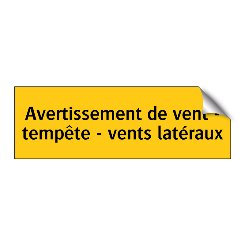 Avertissement de vent - tempête - vents latéraux