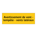Avertissement de vent - tempête - vents latéraux
