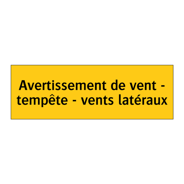 Avertissement de vent - tempête - vents latéraux