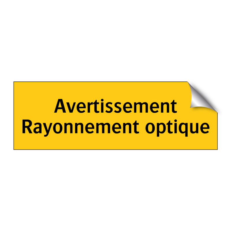 Avertissement Rayonnement optique