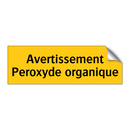 Avertissement Peroxyde organique