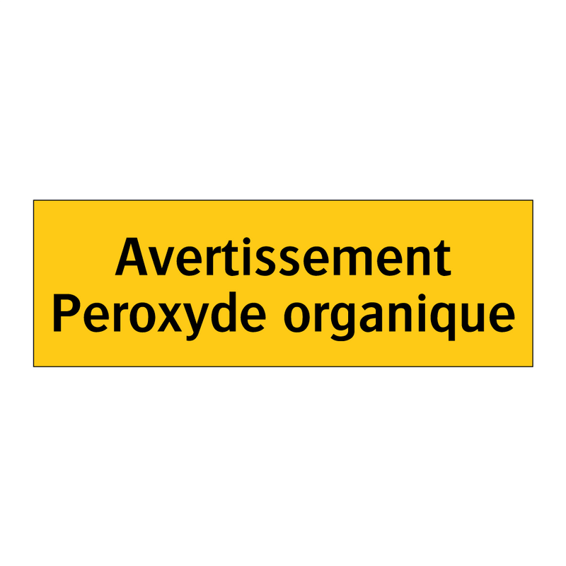 Avertissement Peroxyde organique