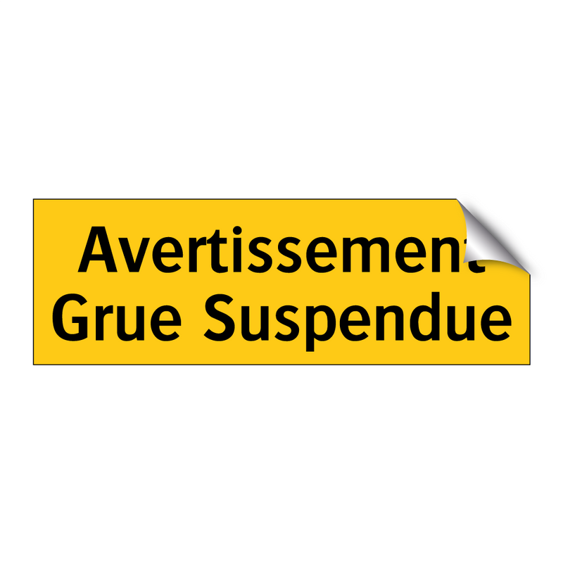 Avertissement Grue Suspendue