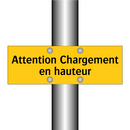 Attention Chargement en hauteur