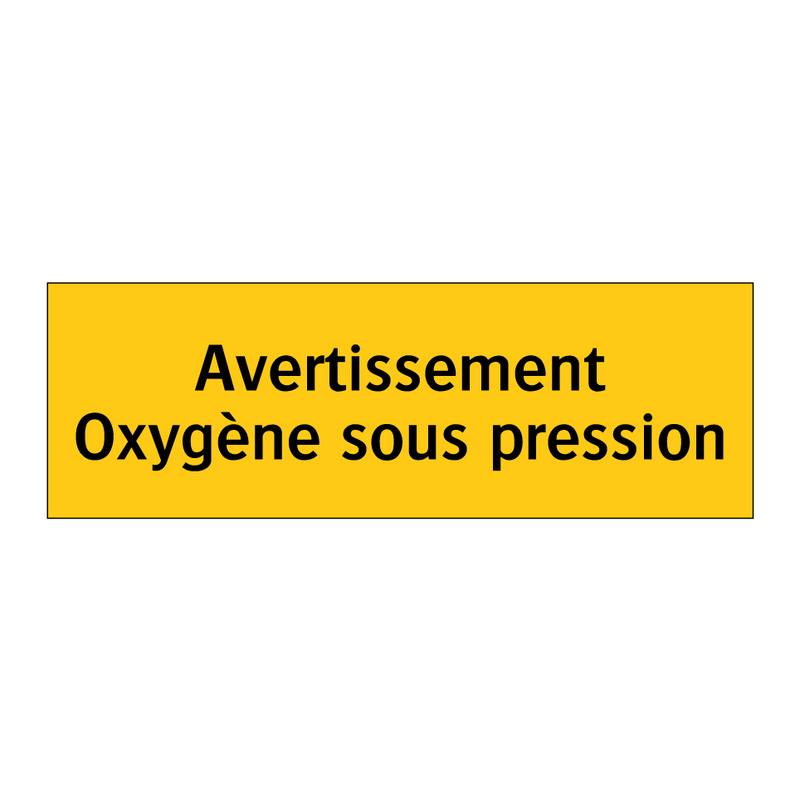 Avertissement Oxygène sous pression