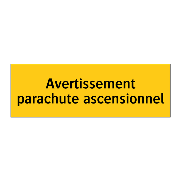 Avertissement parachute ascensionnel