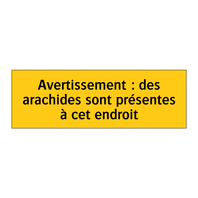 Avertissement : des arachides sont présentes à cet endroit