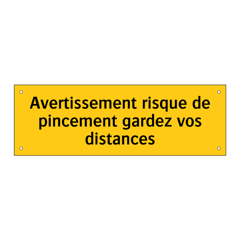 Avertissement risque de pincement gardez vos distances