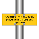 Avertissement risque de pincement gardez vos distances
