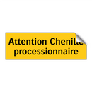 Attention Chenille processionnaire
