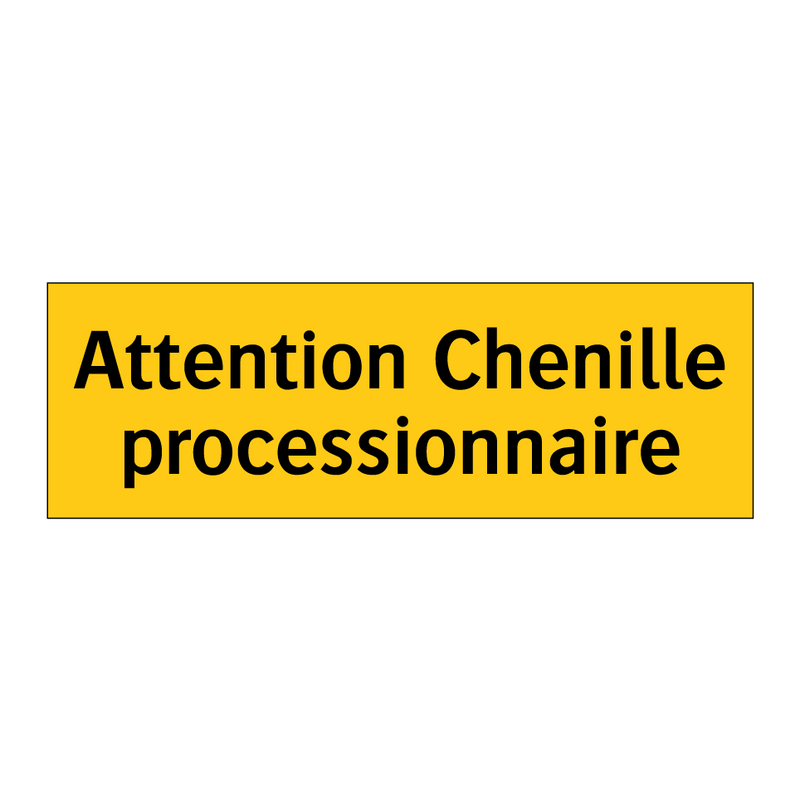 Attention Chenille processionnaire
