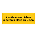 Avertissement Sables mouvants, Boue ou Limon