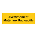 Avertissement Matériaux Radioactifs