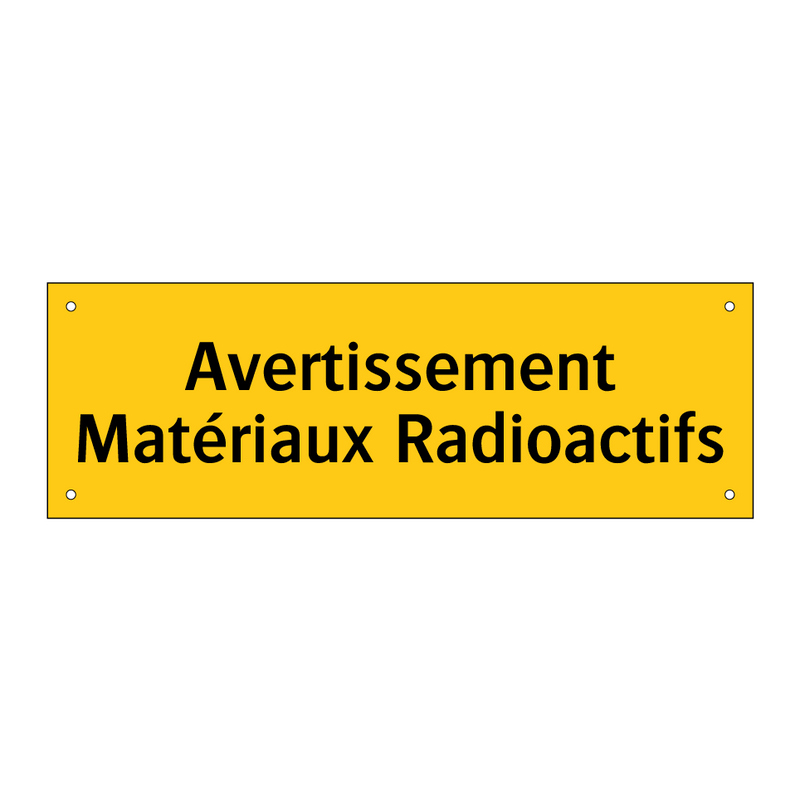 Avertissement Matériaux Radioactifs