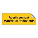 Avertissement Matériaux Radioactifs