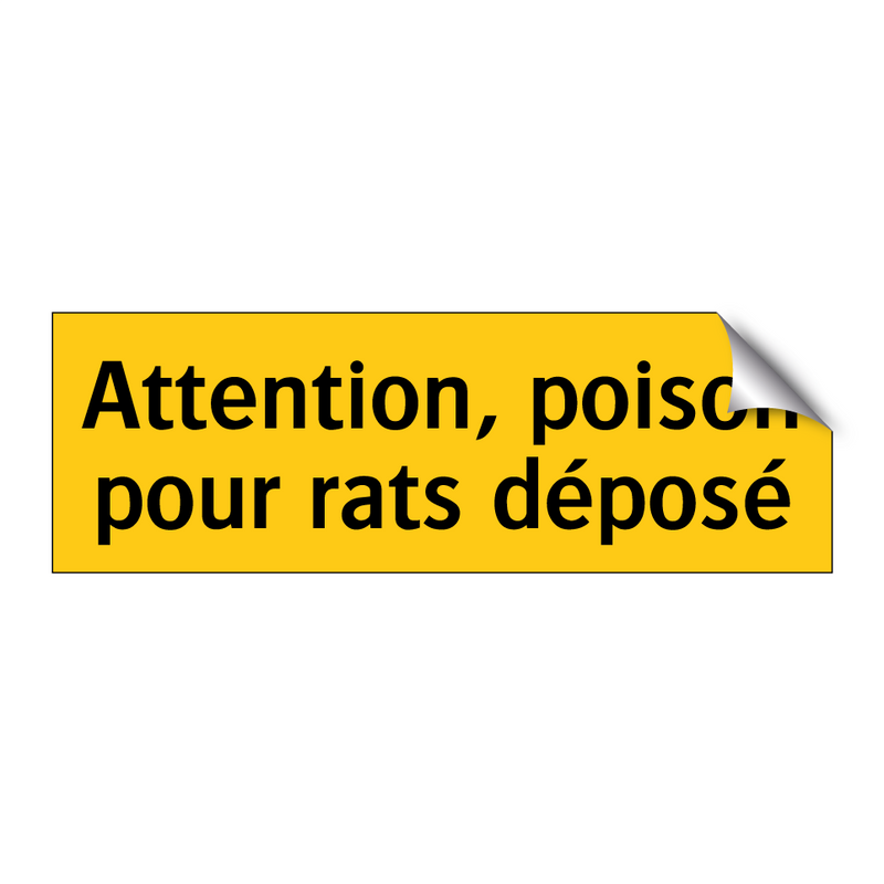 Attention, poison pour rats déposé