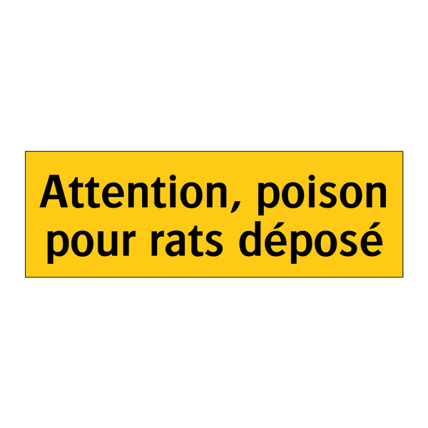 Attention, poison pour rats déposé