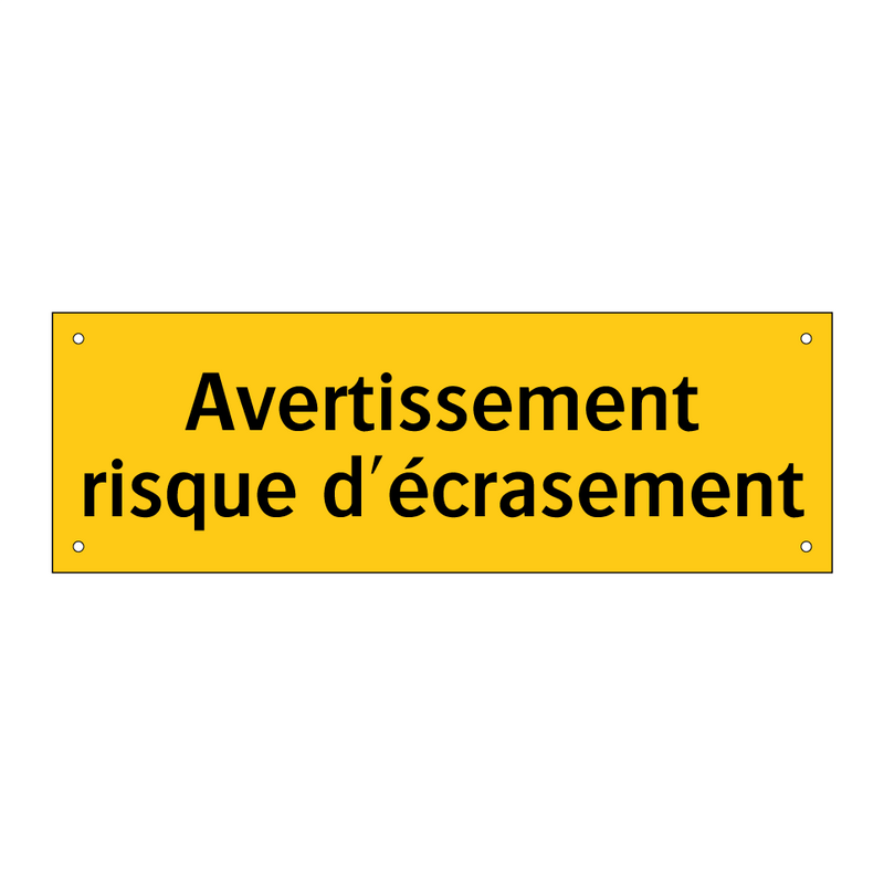 Avertissement risque d'écrasement