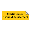 Avertissement risque d'écrasement