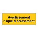 Avertissement risque d'écrasement