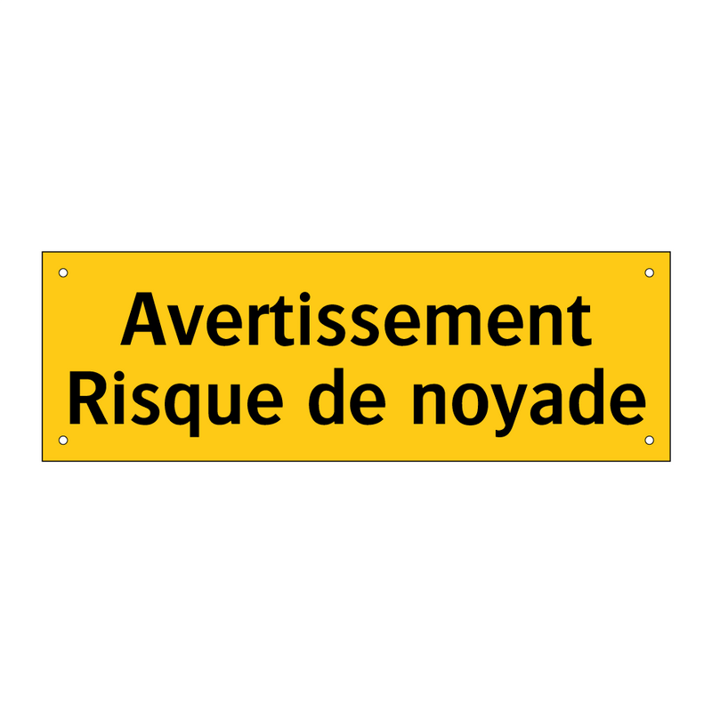 Avertissement Risque de noyade